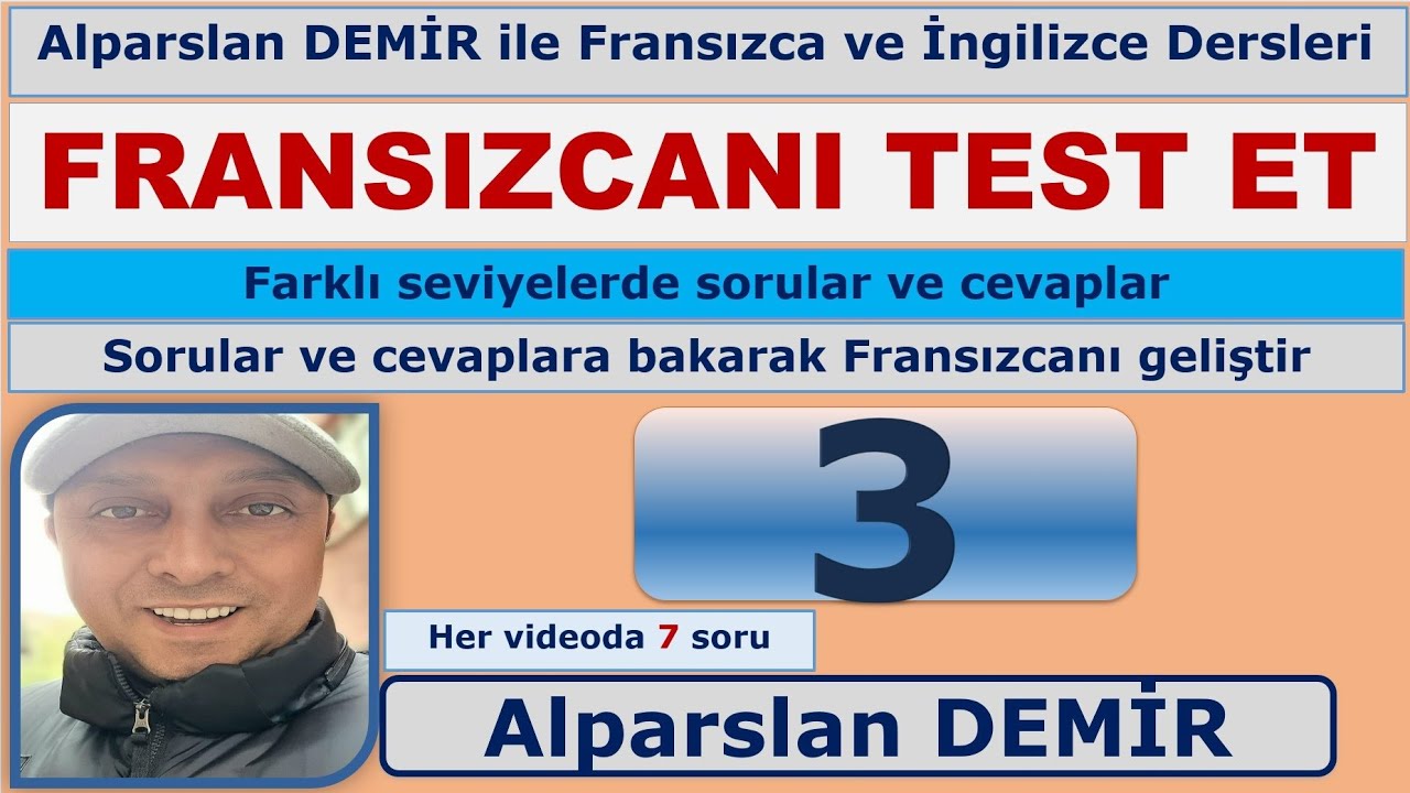 FRANSIZCANI TEST ET - FRANSIZCANI GELİŞTİR - 3