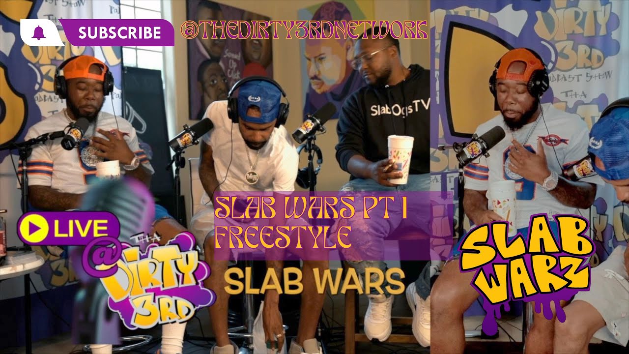 Live at the Dirty 3rd Freestyle - Slab Wars pt 1