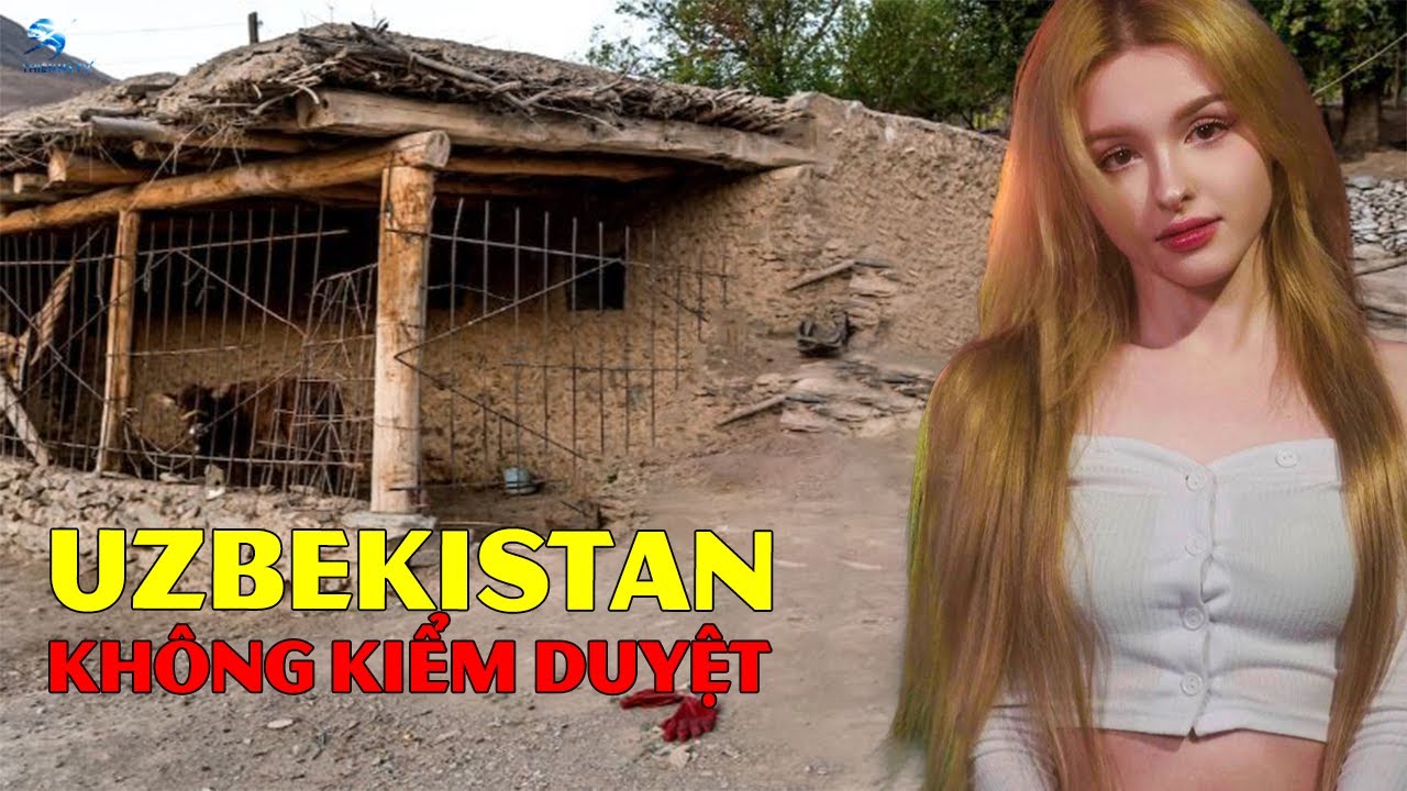 Đây Là Cuộc Sống Ở Uzbekistan: Nơi 100 Đô Biến Bạn Thành Vua Chúa | Thiên Hà TV