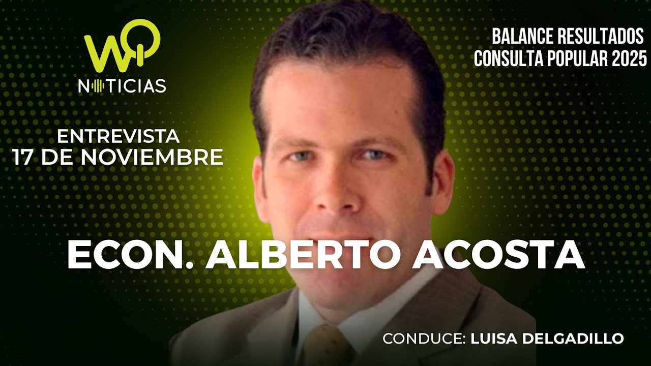 Econ. Alberto Acosta Burneo, Analista Econ&oacute;mico.