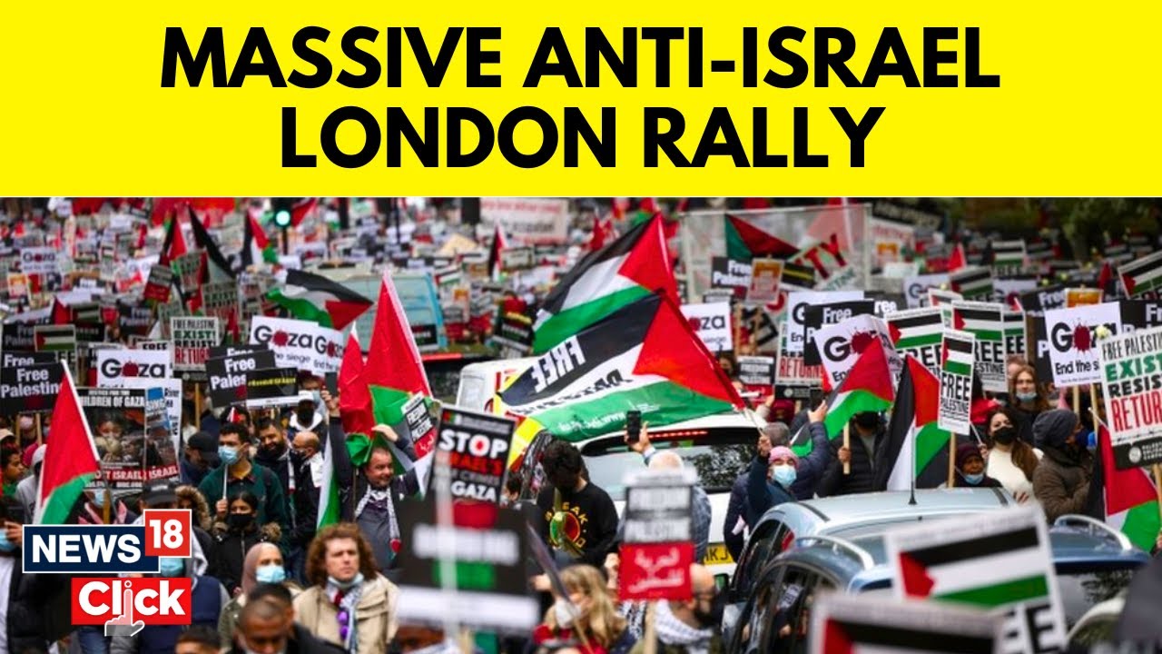 Pro Palestine Protest London | Thousands March In London In Pro-Palestinian Protest | News18 | N18V