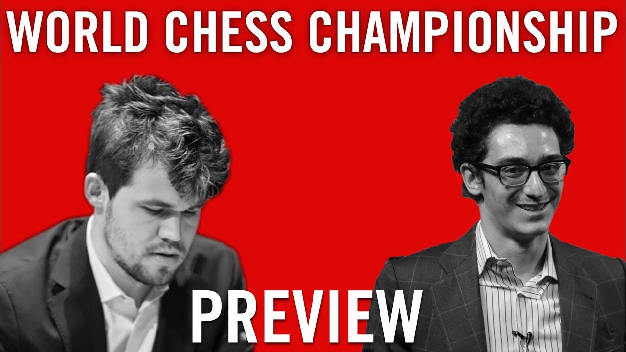 World Chess Championship 2018 Preview: Magnus Carlsen vs Fabiano Caruana
