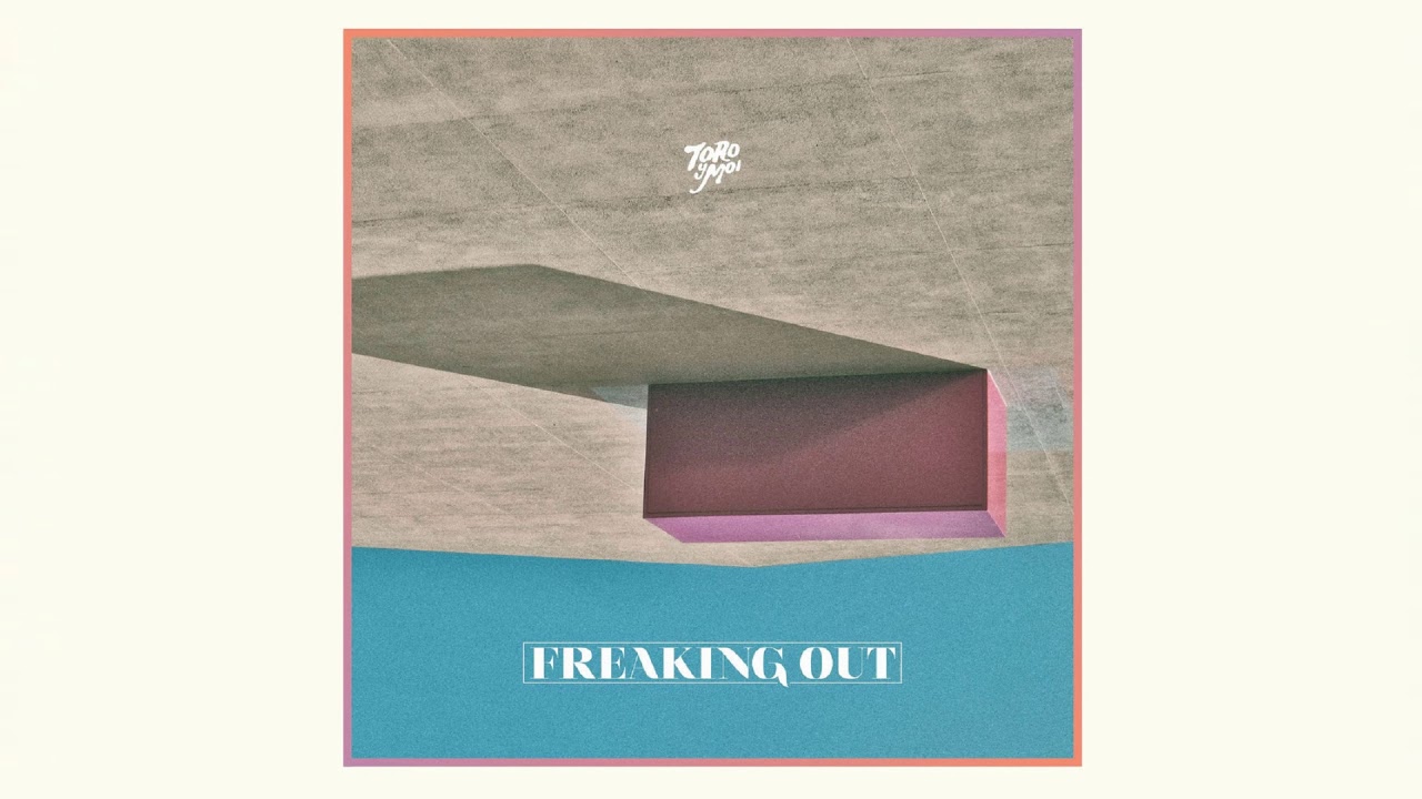 Toro y Moi - Freaking Out [Full EP]