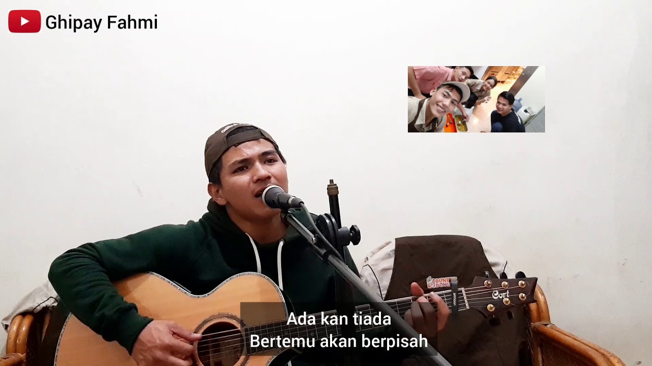 Sampai Jumpa - Endank Soekamti (Cover) (Ghipay Fahmi)