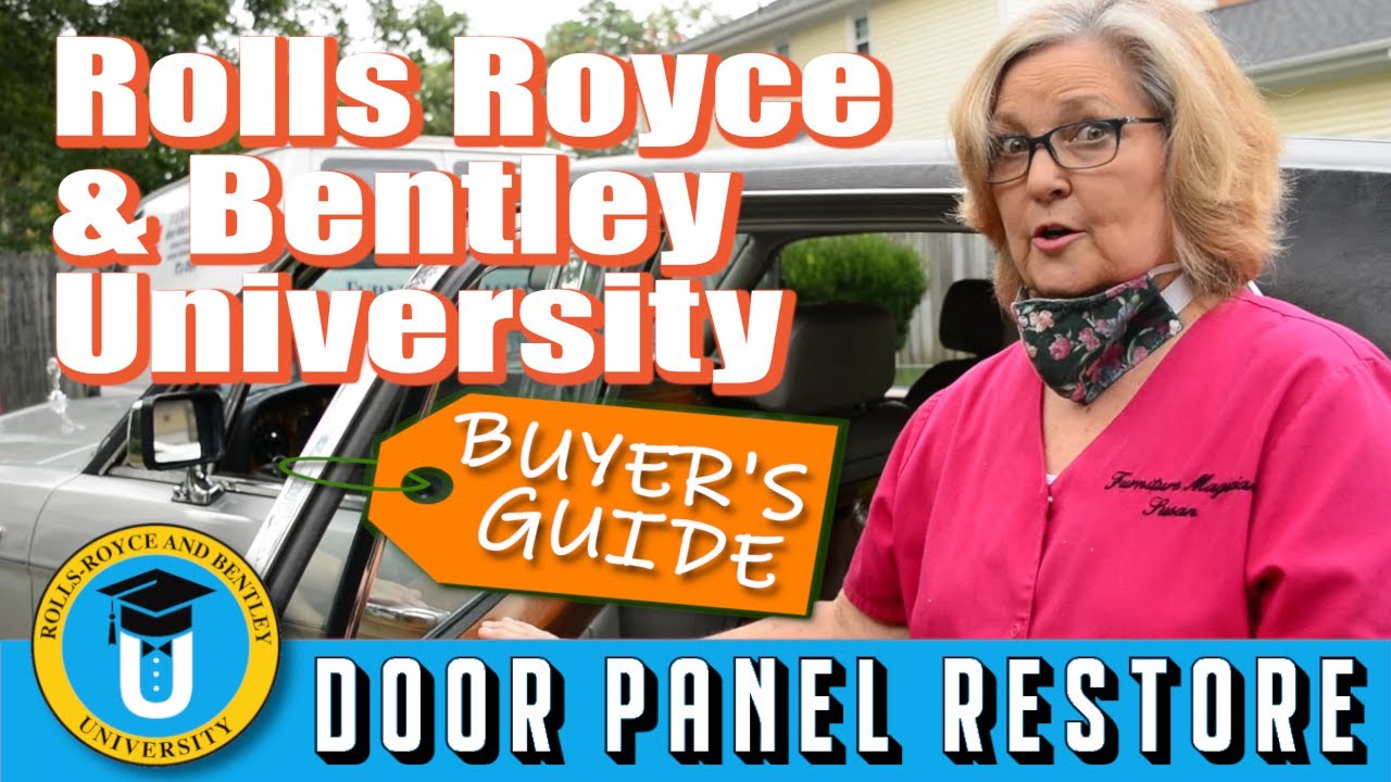 Rolls Royce and Bentley University - Door Panel Restore!