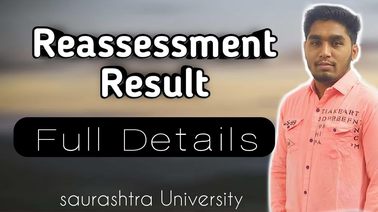 result reassessment Saurashtra University | full details |result Saurashtra University #kaushikhelp