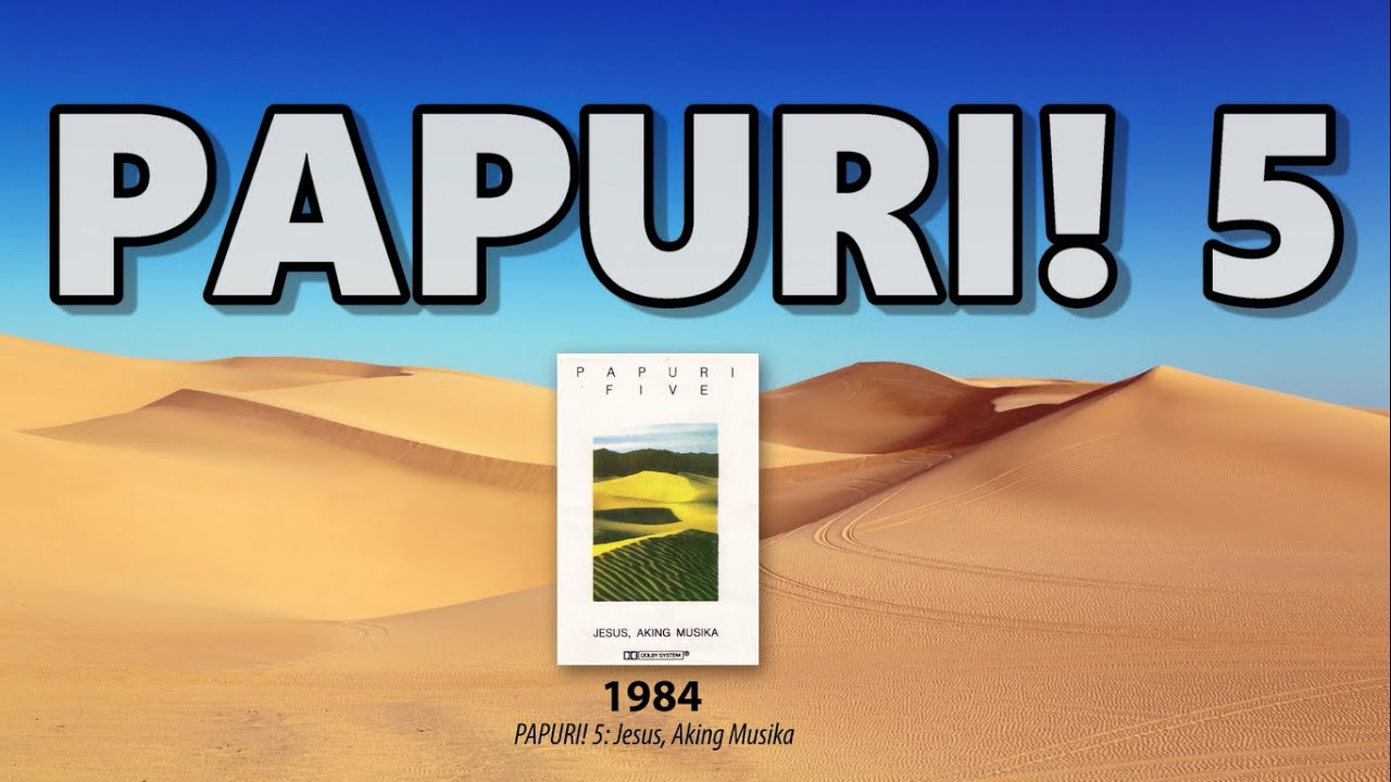 PAPURI! 5 │ FULL ALBUM