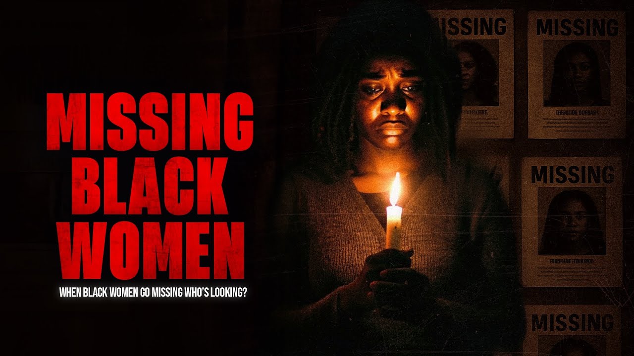 Missing Black Women FULL DOCUMENTARY