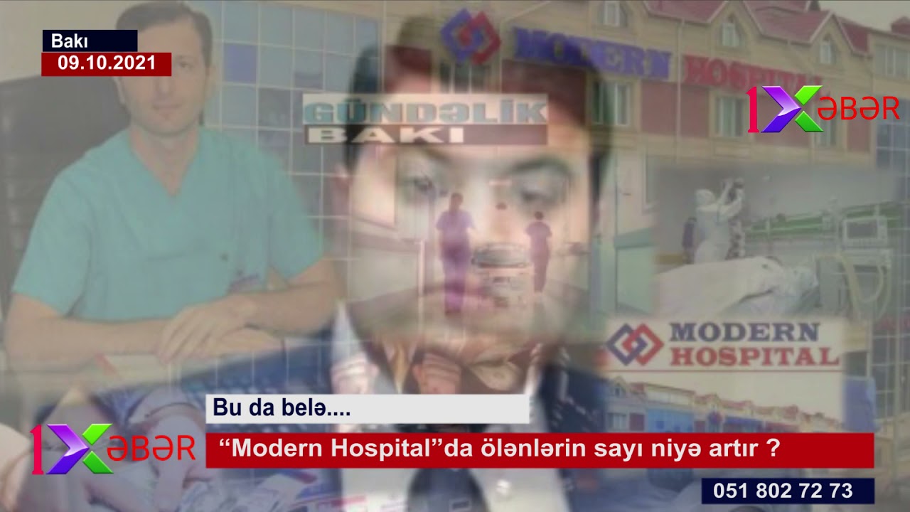 “Modern Hospital”da ölənlərin sayı niyə artır?- Hospitalın real gəliri və ödədiyi vergi nə qədərdir?