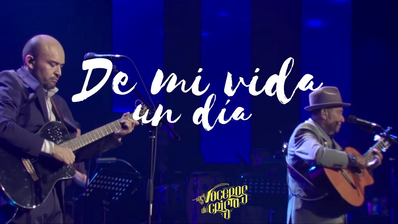 De Mi Vida Un Día - Los Voceros de Cristo | Música Cristiana