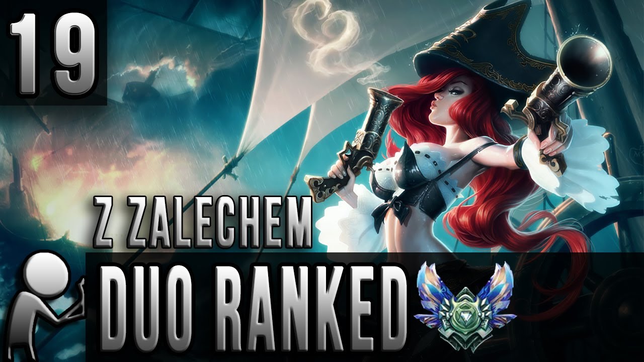 LoL Duo Ranked #19 z Zalechem - Pirat z Rybą na boteckim. [Diamond V]