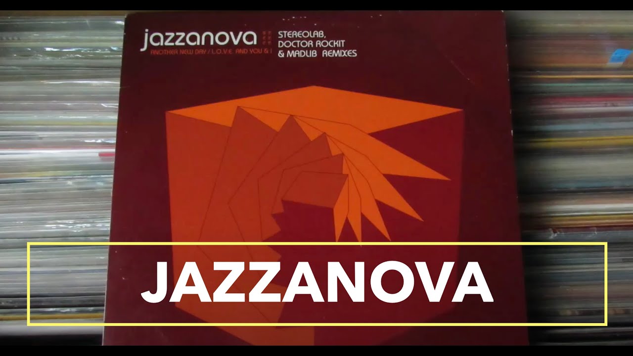Jazzanova-Another New Day / Love and You & I-LP Full Album-Minha Natureza Analógica-Peace and Relax