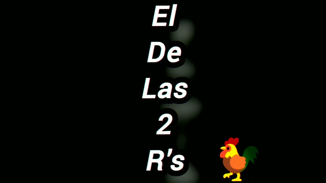 El De Las 2 R's