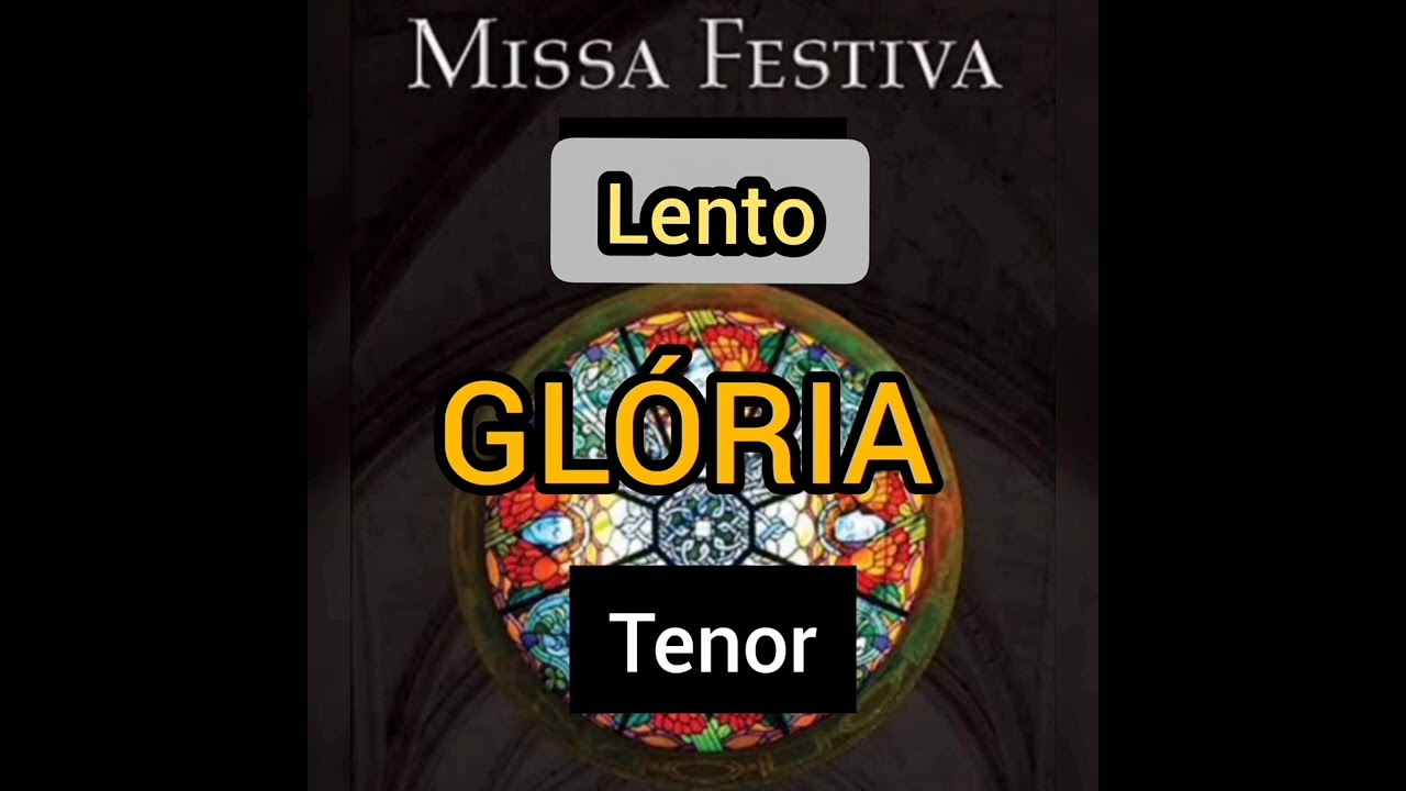 GLÓRIA - TENOR/lento
