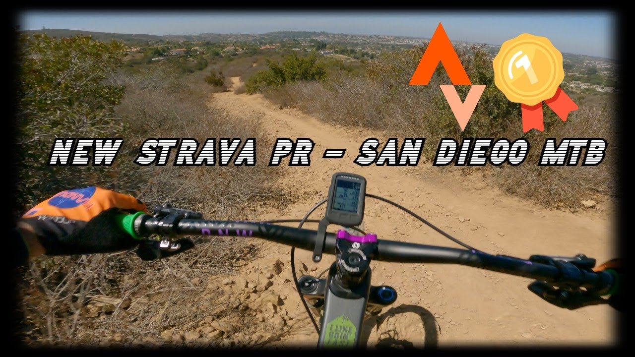 Strava PR Run - San Diego MTB