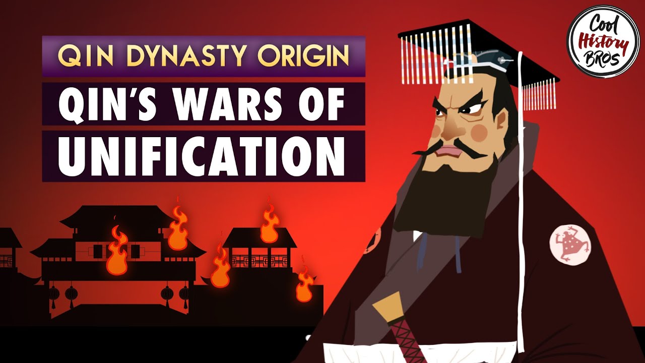 Qin Shi Huang's Unification of China – Qin Dynasty Origin 3