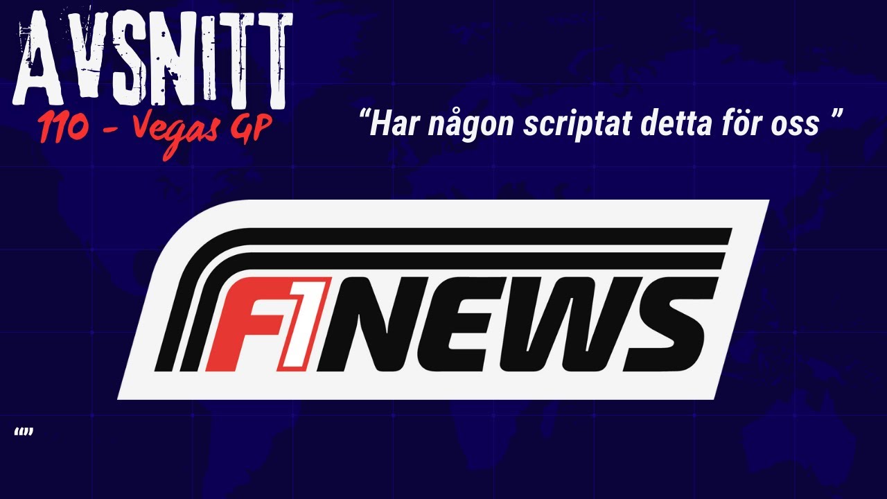 F1News Podcast - Avsnitt 110 - Vegas GP
