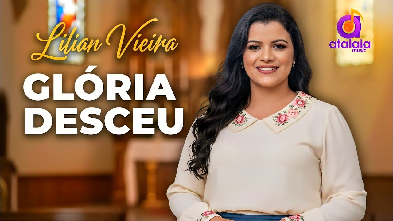HINO PARA SENTIR A PRESENÇA DE DEUS 🙌🏻 • Glória Desceu - Lilian Vieira [Pseudo Vídeo] Pentecostal
