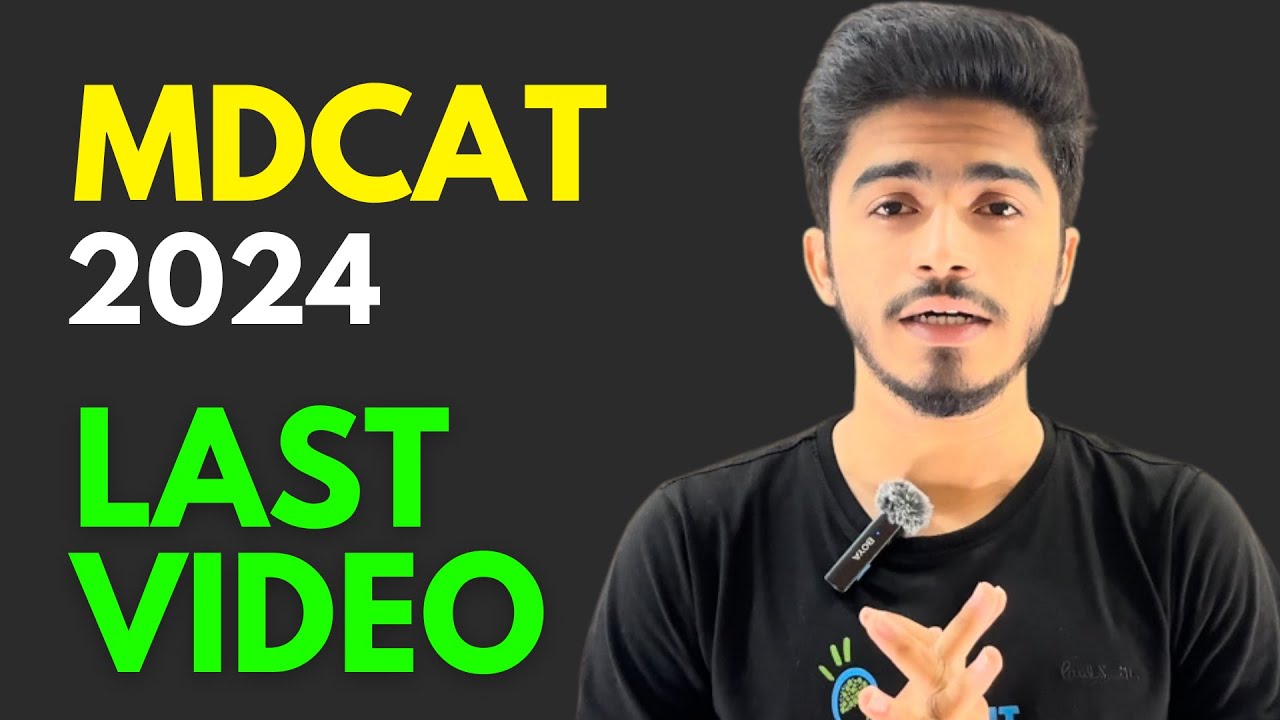 MDCAT 2024 Last Video for InSightians