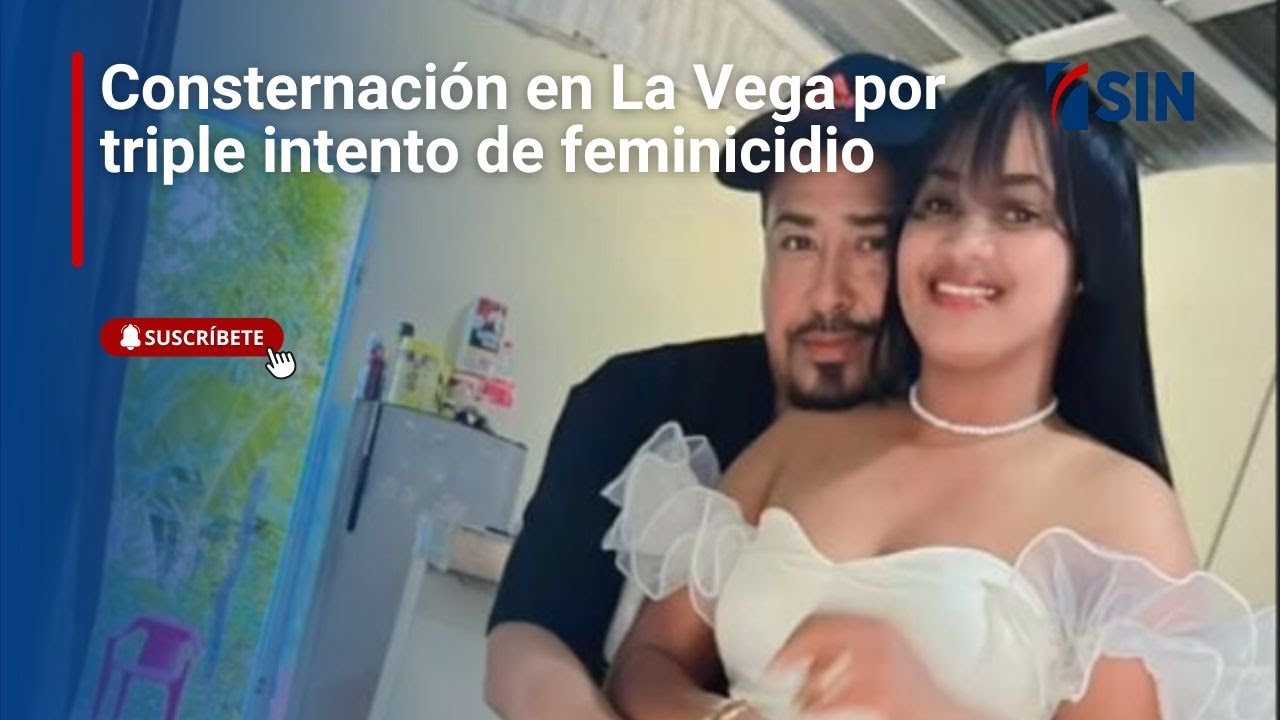 Consternación en La Vega por triple intento de feminicidio