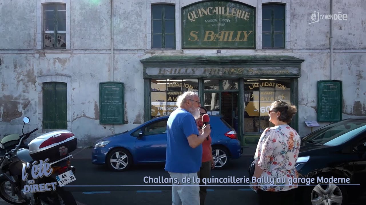 De la quincaillerie Bailly au garage Moderne : redécouvrons Challans !