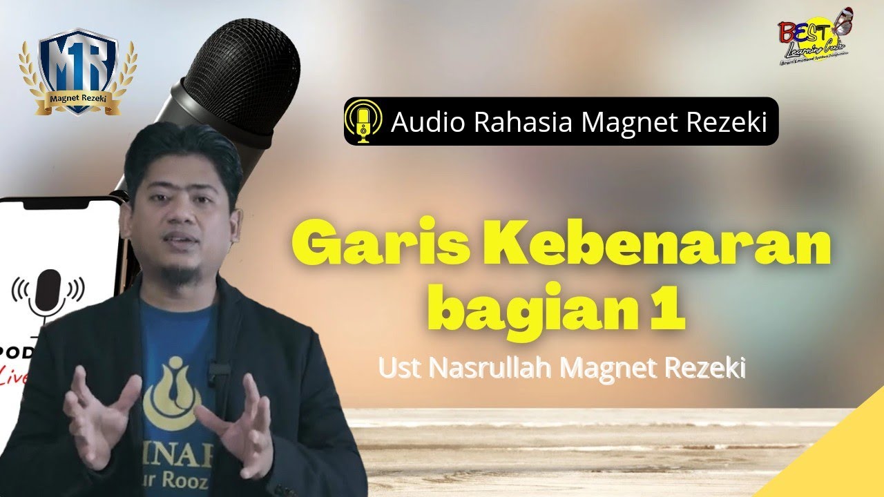 Jurus Garis Kebenaran Bagian 1 - Ust Nasrullah Magnet Rezeki (Audio Magnet Rezeki)