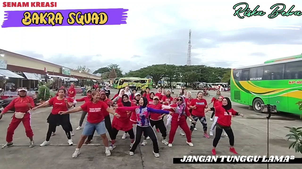 KOPLO JANGAN TUNGGU LAMA² SENAM KREASI BAKRA SQUAD