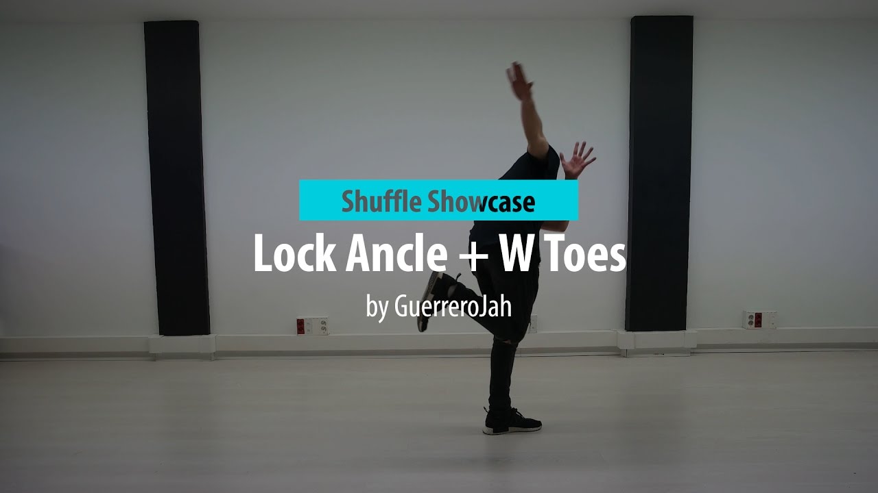 Tutorial Shuffle Lock Ancle + W toe | Shuffle Showcase