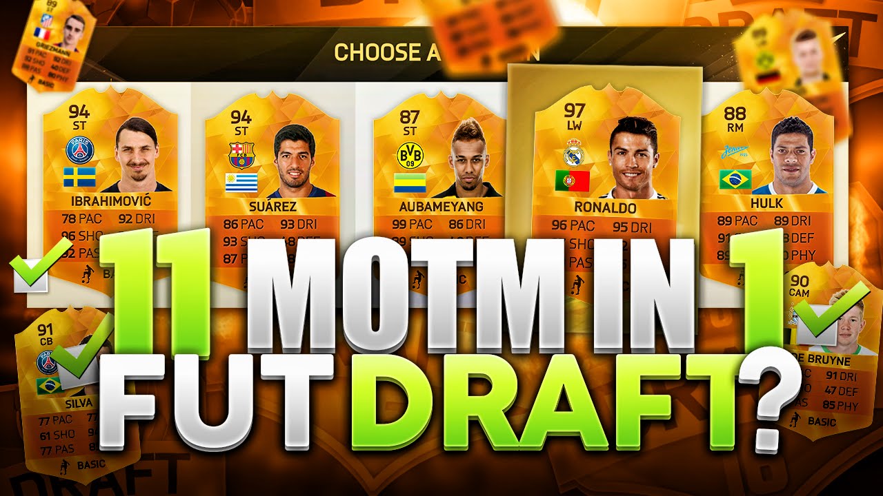 11 MOTM IN 1 FUT DRAFT?