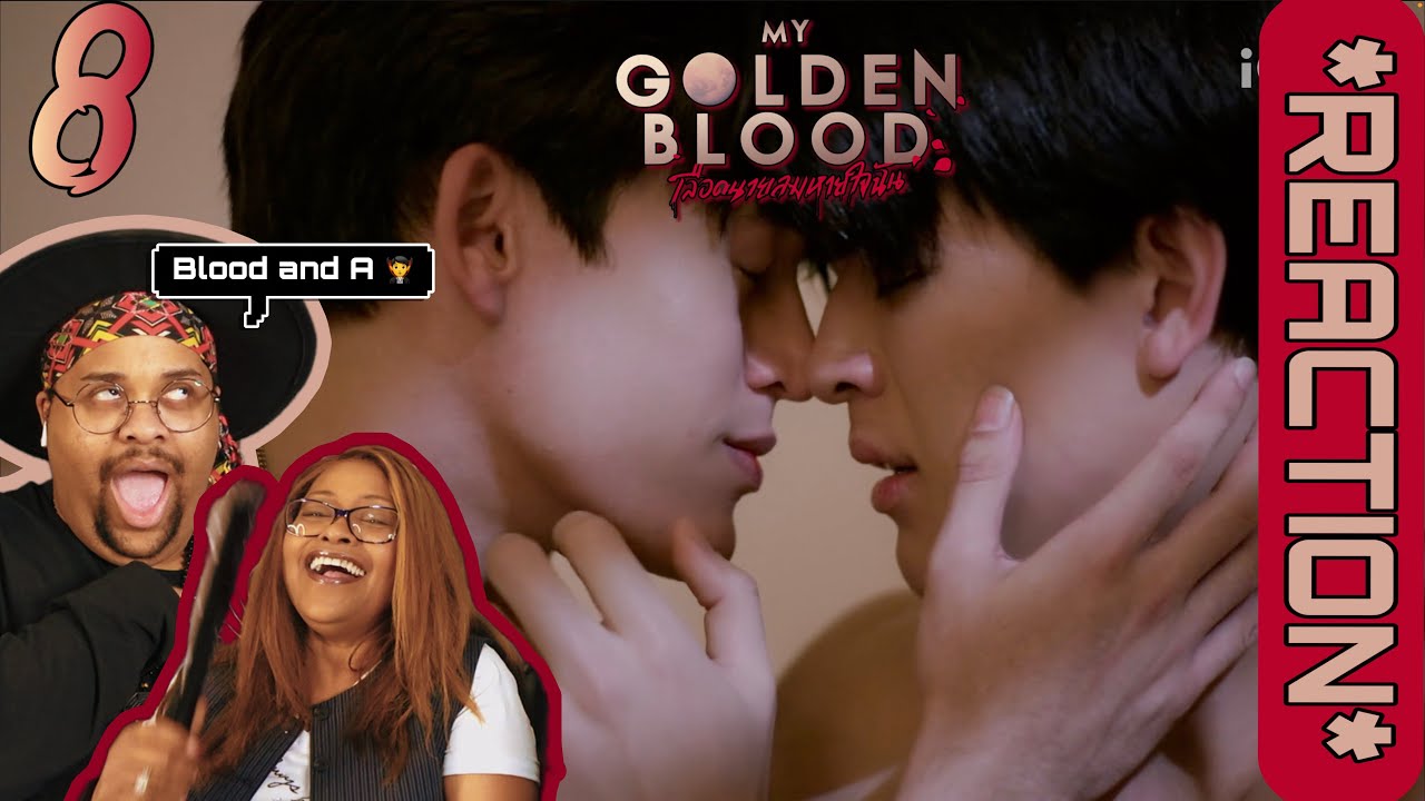 My Golden Blood เลือดนายลมหายใจฉัน | EP.8 REACTION