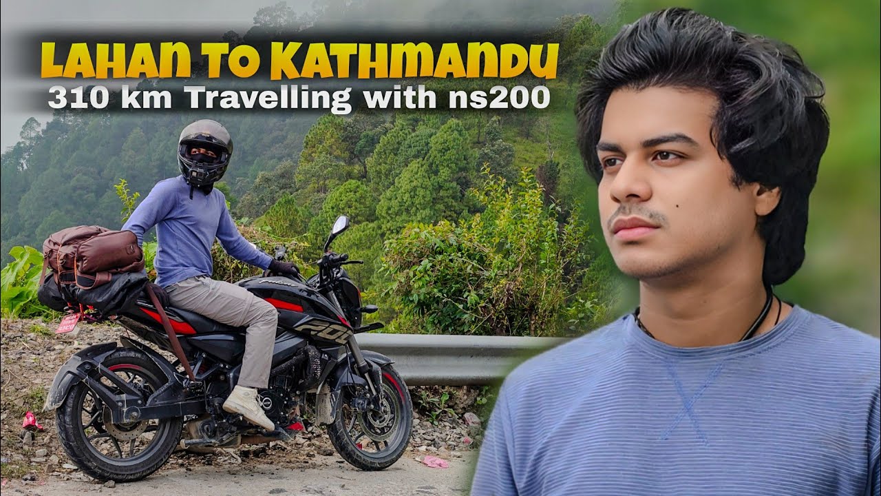 LAHAN TO KATHMANDU 🇳🇵 | 310KM Ride with NS200 🏍 | Beautiful Mountain Roads & Adventure Vlog