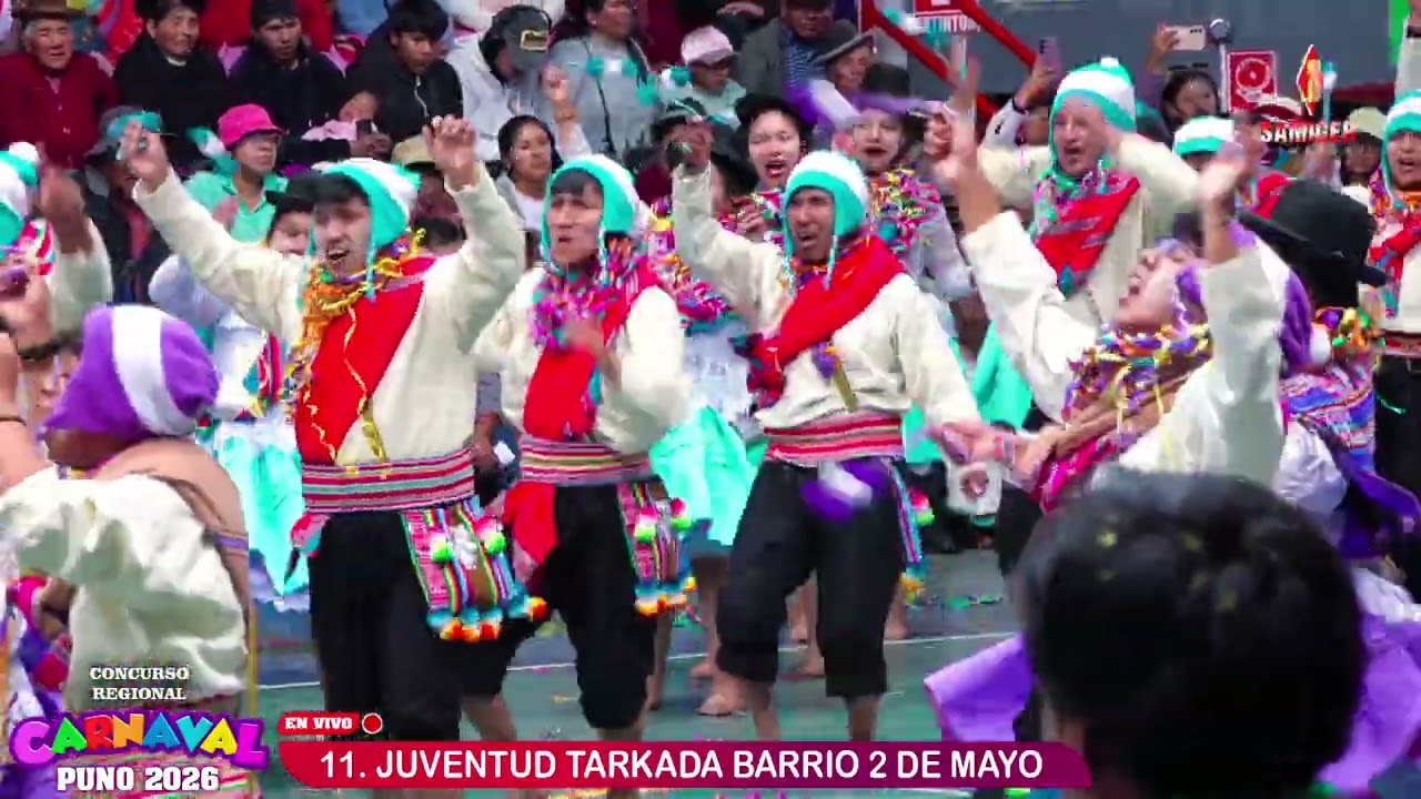 JUVENTUD TARKADA BARRIO 2 DE MAYO - CARNAVALES PUNO 2026