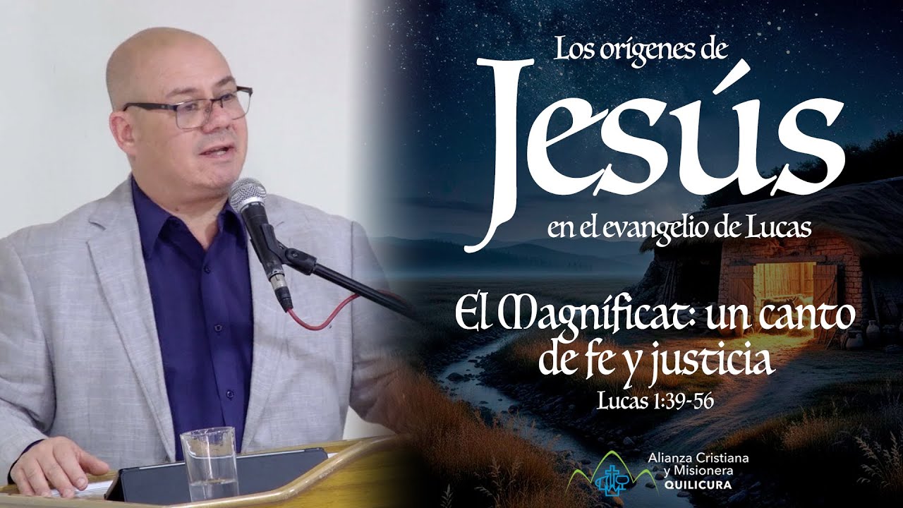 El Magníficat: Un canto de fe y justicia