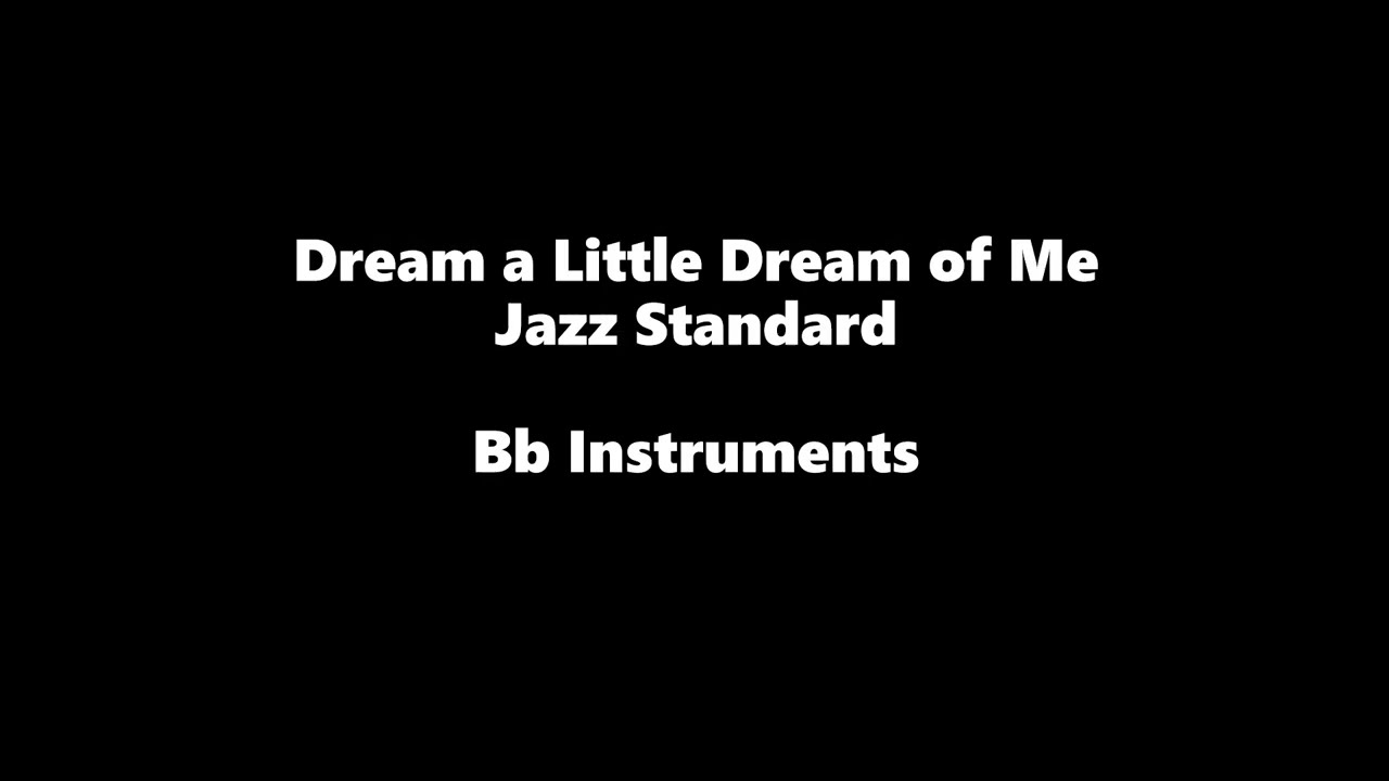 Dream a Little Dream of Me Bb Instruments Sheet Music Backing Track Play Along Partitura