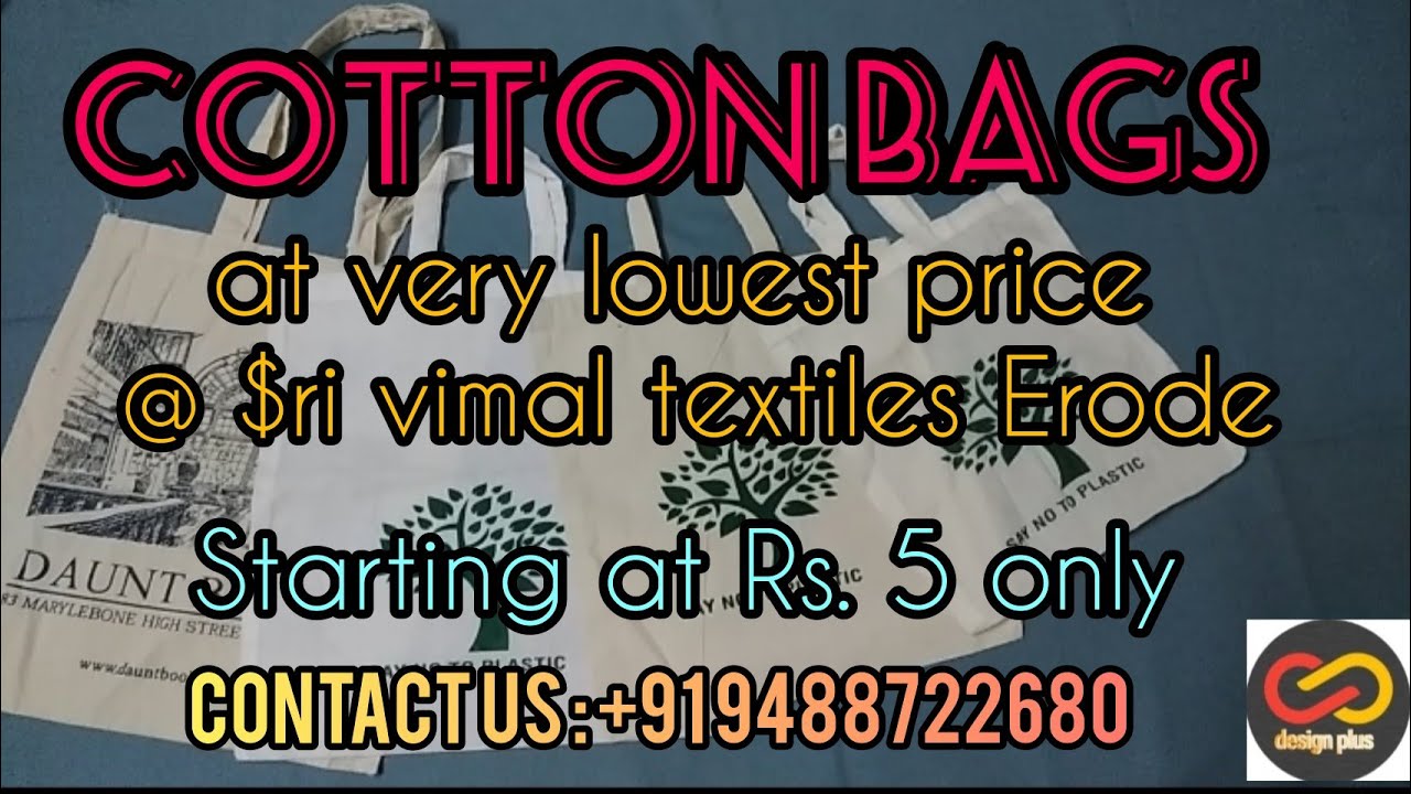 Cottonbags at Rs.5 verylowestprice @srivimaltextiles - Erode