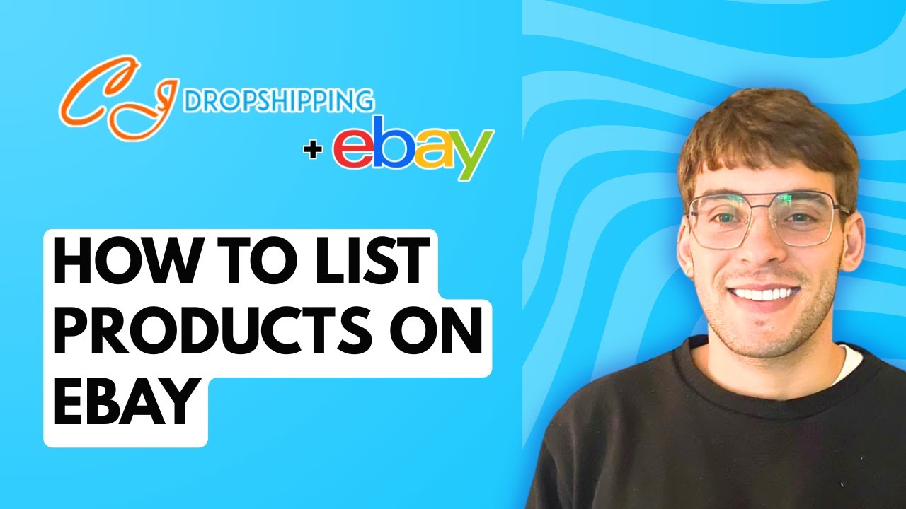 How to List Products on eBay from CJ Dropshipping [2026 Full Guide]