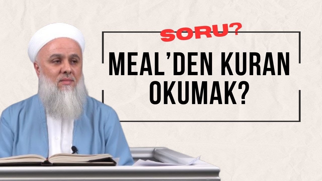 SORU?/CEVAP! | Meal'den kuran okumak caiz midir? | Fazlı Tonar Hoca