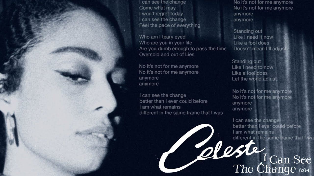 Celeste - I Can See The Change (Produced by FINNEAS) | Official Audio
