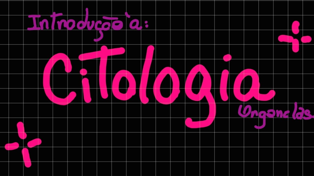 Introdução à Citologia