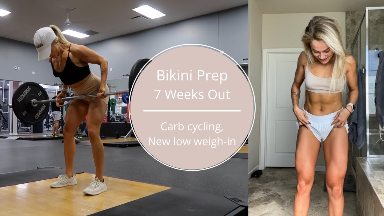 BIKINI PREP // 7 WEEKS OUT // CARB CYCLING, CONSISTENCY, PUSHING THROUGH WHEN IT'S TOUGH