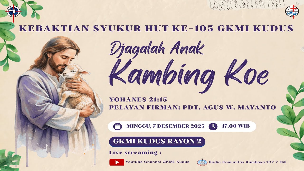 Kebaktian Syukur HUT ke-105 GKMI Kudus, Minggu, 7 Desember 2025