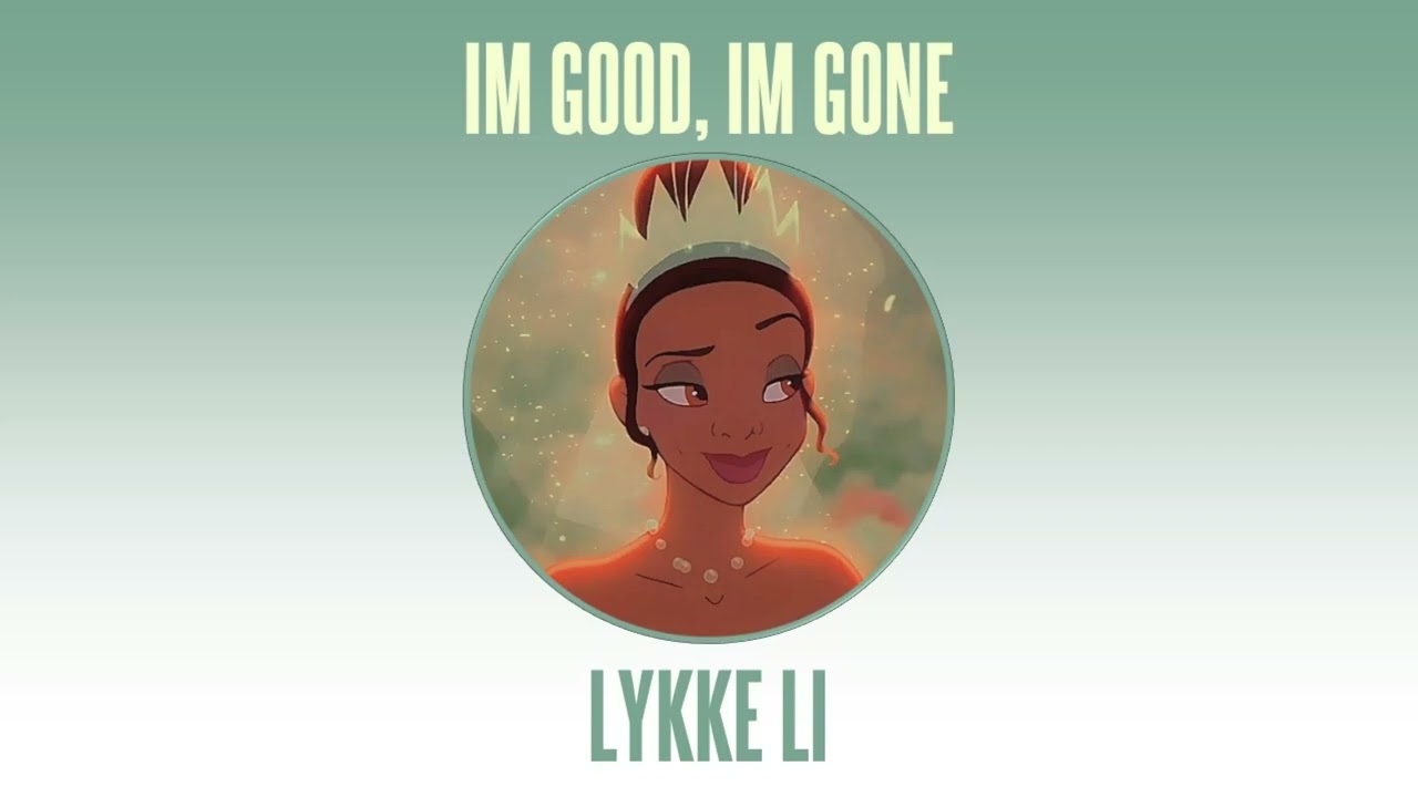 Lykke Li - I'm Good, I'm Gone {slowed + reverb}