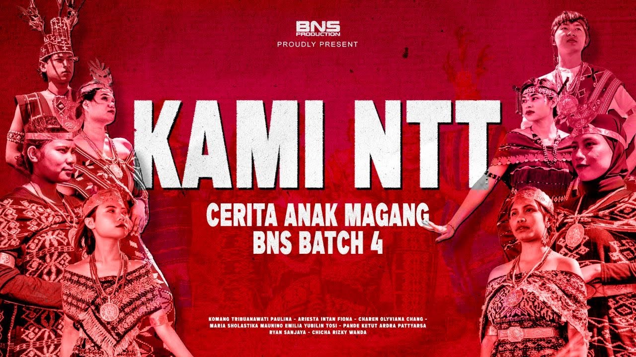 AKHIR CERITA ANAK MAGANG BNS Batch 4 | KAMI NTT | Baomong Nonstop
