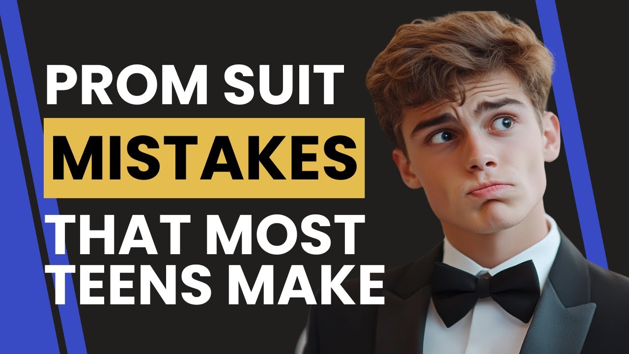 Prom Suit Mistakes That Most Teens Make | Prom 2025 | Perfect Tux