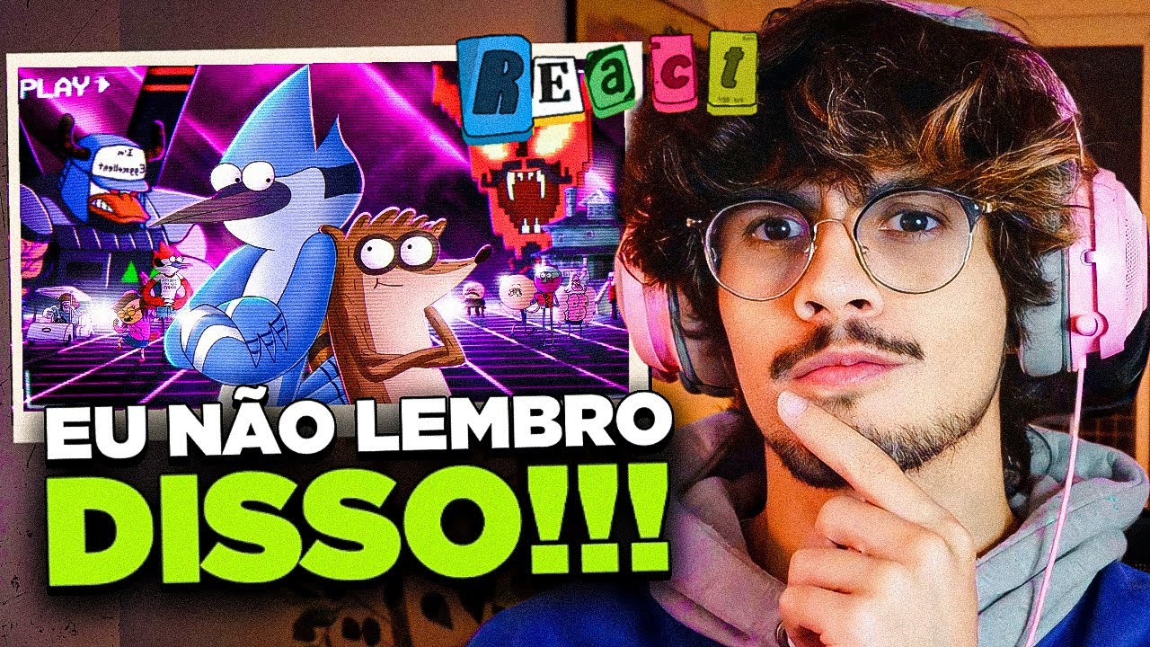 (OXI, ESSE É O FINAL?) | REAGINDO a Mordecai - Apenas um Show | Gabriza