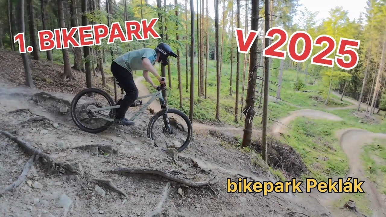 🔥První BIKEPARK v nové SEZÓNĚ🔥- Bikepark Peklák