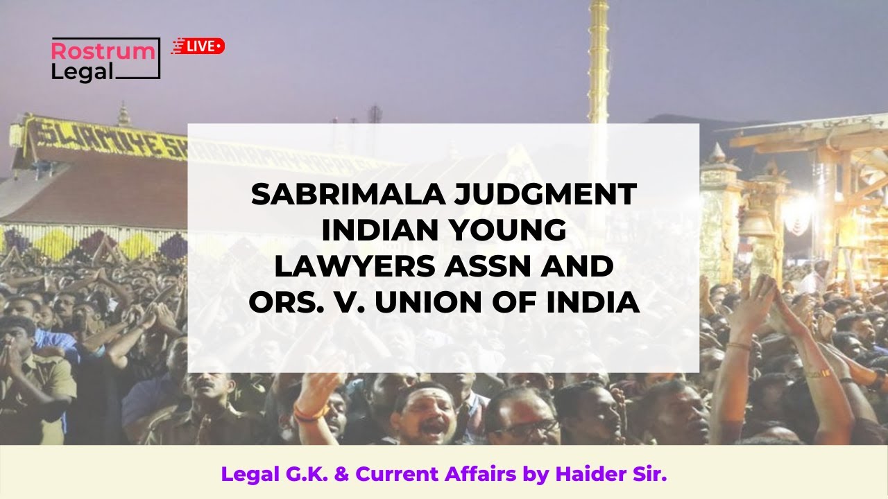 Sabrimala Judgment - Indian Young Lawyers Association and others. V. Union of India