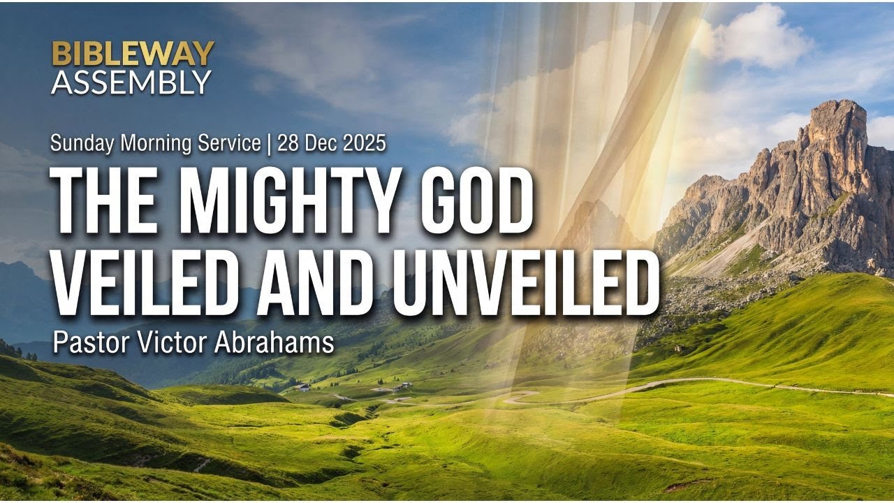 Pastor Victor Abrahams | The Mighty God Veiled And Unveiled | Su281225m