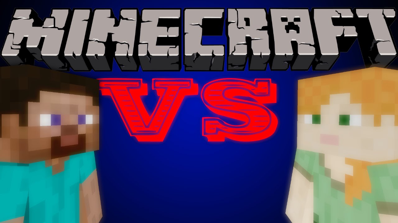 Steve VS Alex - Minecraft