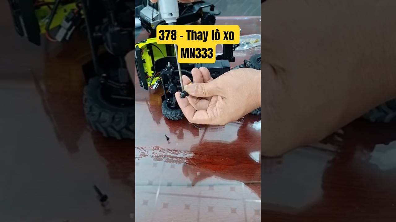 P378 || Cách thay lò xo phuộc MN333 || RC Quốc Dân 